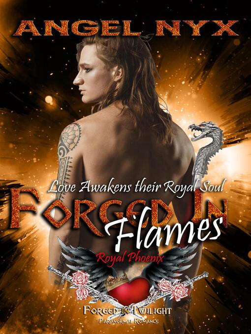 Title details for Forged in Flames (Love Awakens Their Royal Soul by Angel Nyx - Available